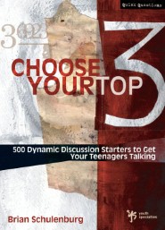 choose-your-top-3-500-dynamic-discussion-starters-to-get-your-teenagers-talking
